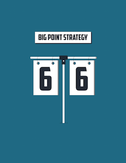 Big Point Strategy